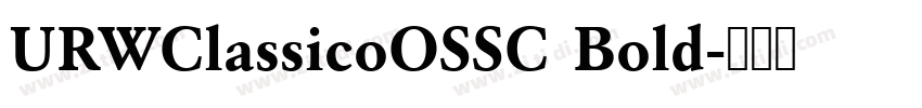 URWClassicoOSSC Bold字体转换